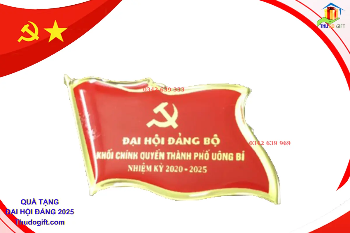 Đơn vị cung cấp Quà tặng Đại Hội tại Hưng Yên 25 Phù hiệu là cờ in logo Đại hội Đảng